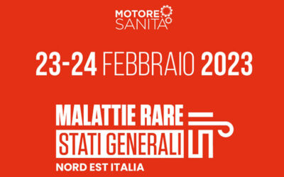 23-24 Febbraio 2023 -Malattie Rare – Stati Generali – Nord Est Italia